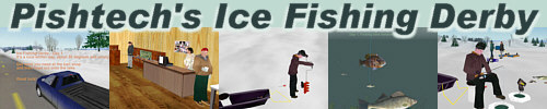 Pishtech's Ice Fishing Derby